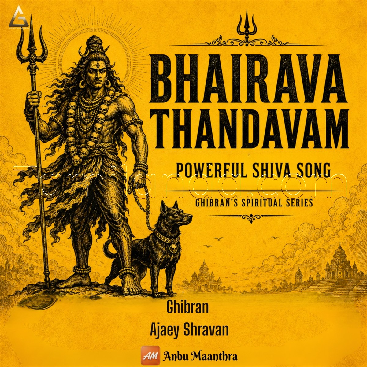 Bhairava Thandavam - Powerful Shiva Song (Ghibran's Spiritual Series) - Single (2026) (Ghibran)